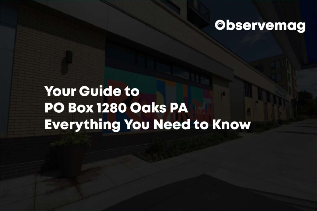 PO Box 1280 Oaks PA